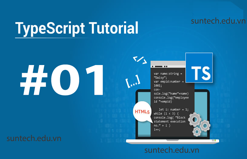 Tổng quan về TypeScript và chạy chương trình đầu tiên